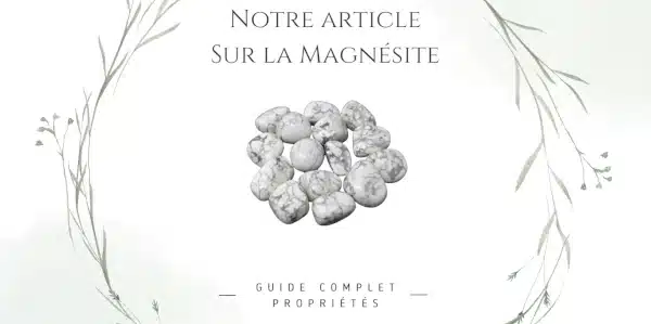 Image pour accéder à notre article de blog sur la magnésite