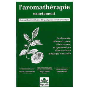 L'aromathérapie exactement
