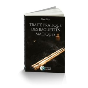 Traité pratique des baguettes magiques