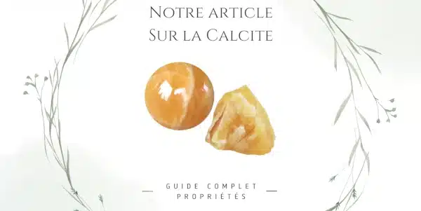 Image pour accéder a l'article de blog sur la calcite