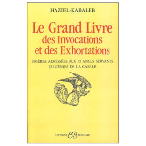 Le grand livres des invocations et des exhortations