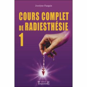 Cours complet de radiesthésie N°1