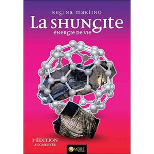 Livre la Shungite, énergie de vie