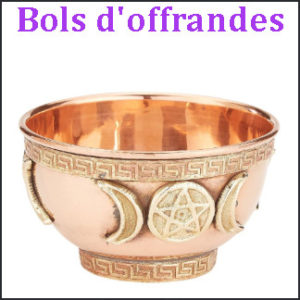 Bols d'offrandes
