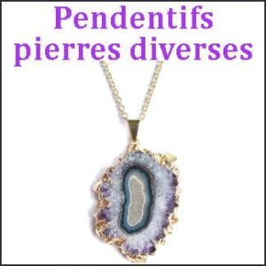 Pendentifs pierres spéciaux
