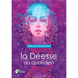 La déesse au quotidien