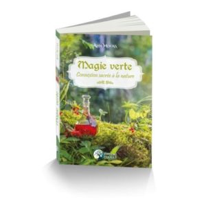 Magie verte connexion sacrée à la nature