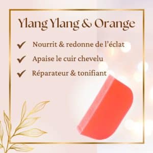 shampoing solide au ylang-ylang et orange